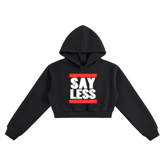 Say Less Cropped Hoodie - Memento Mori Clothing