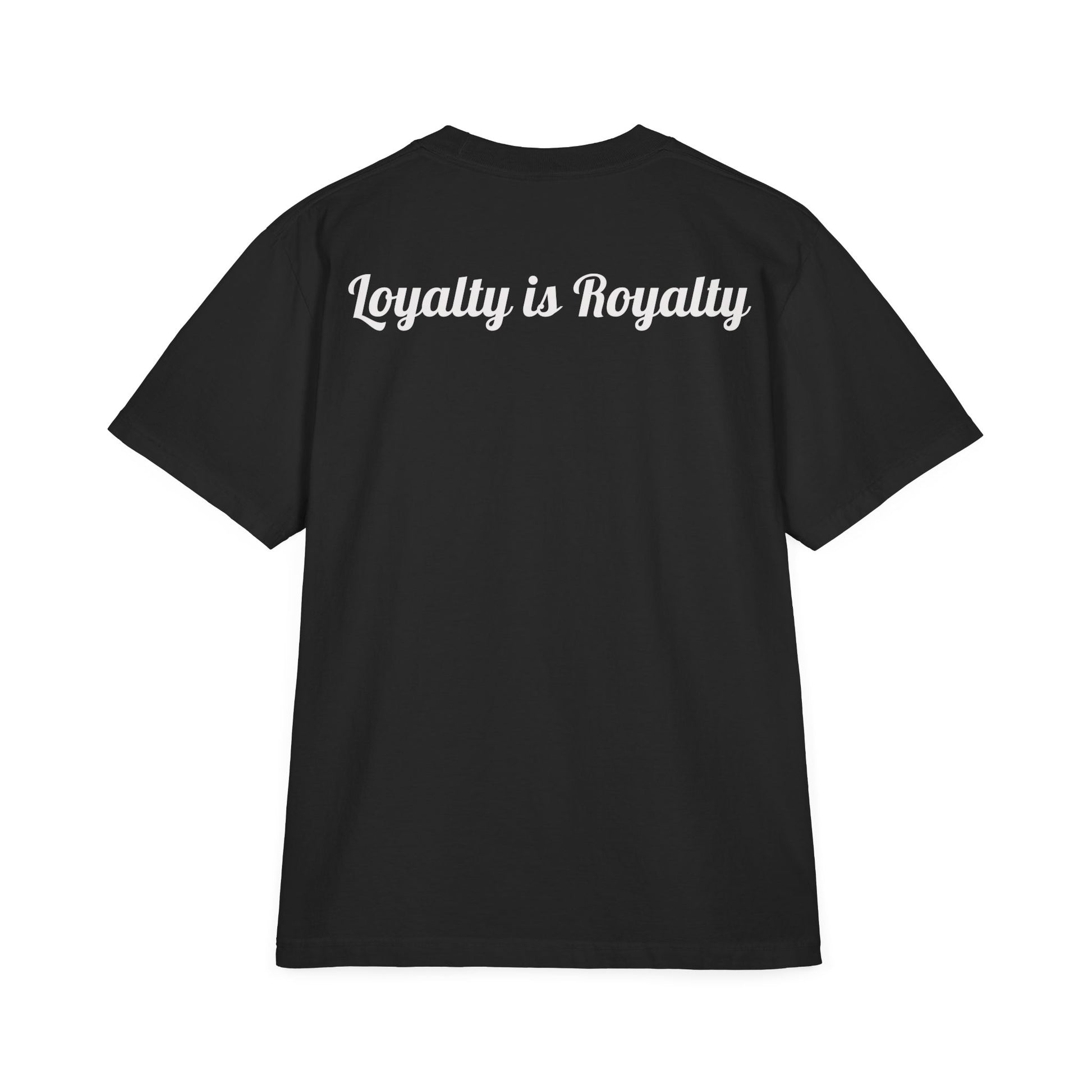 T-Shirt Loyalty is Royalty Unisex - Memento Mori Clothing